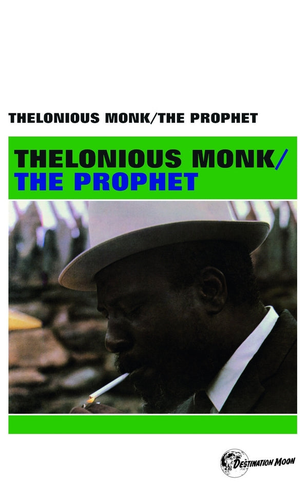 Thelonious Monk The Prophet