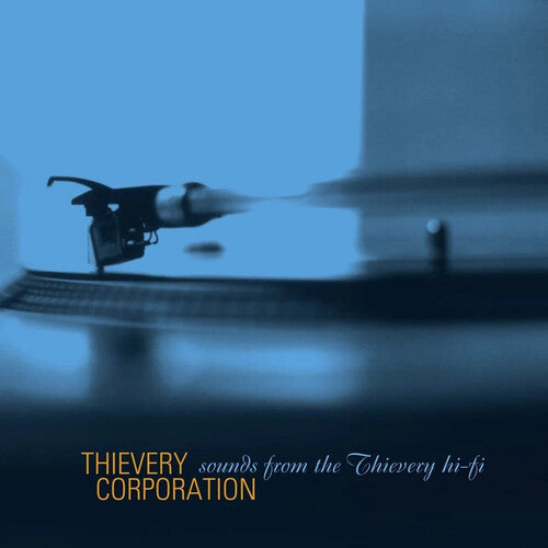 Thievery Corporation Sounds From The Thievery Hi-Fi (Remastered) (2 Lp's)