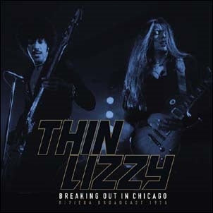 Thin Lizzy Breaking Out In Chicago