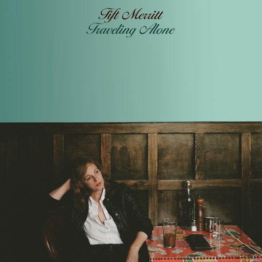 Tift Merritt Traveling Alone (10th Anniversary Edition - Cloudy Sage Vinyl)