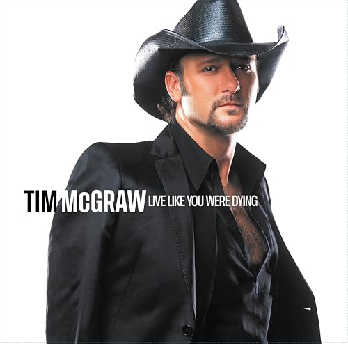 Tim McGraw Live Like You Were Dying (20th Anniversary)