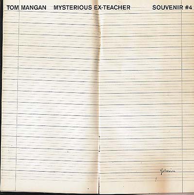 TOM MANGAN Mysterious Ex-Teacher/Texas