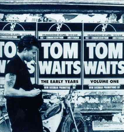 Tom Waits The Early Years, Vol. 1
