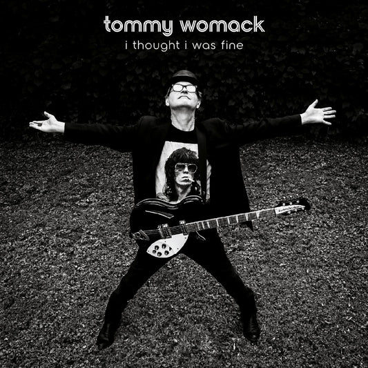 Tommy Womack I Thought I Was Fine