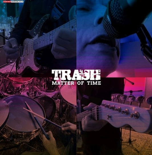 Trash Matter Of Time