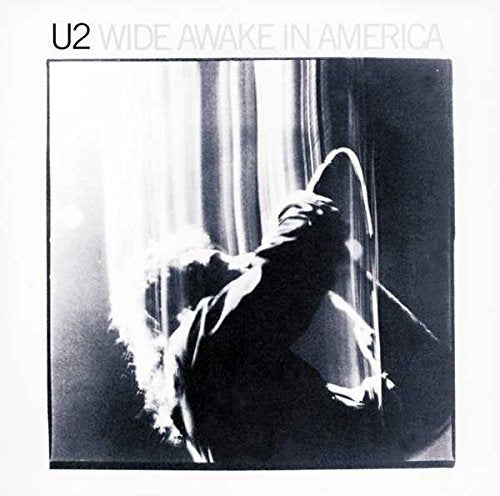 U2 Wide Awake In America