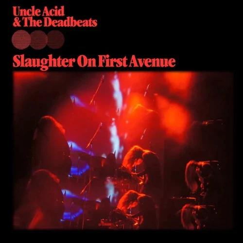 Uncle Acid & The Deadbeats Slaughter On First Avenue (Colored Vinyl, Purple, Gatefold LP Jacket) (2 Lp's)