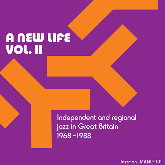 Va A New Life, Vol. II: Independent and Regional Jazz in Great Britain 1968-1988