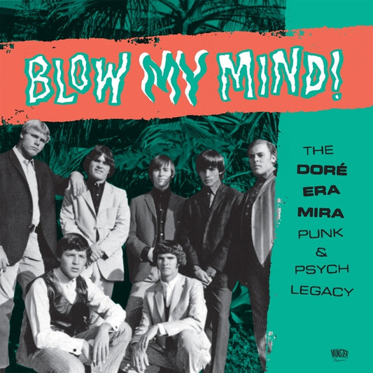 Va Blow My Mind!: The Dore Era Mira Punk & Psych Legacy