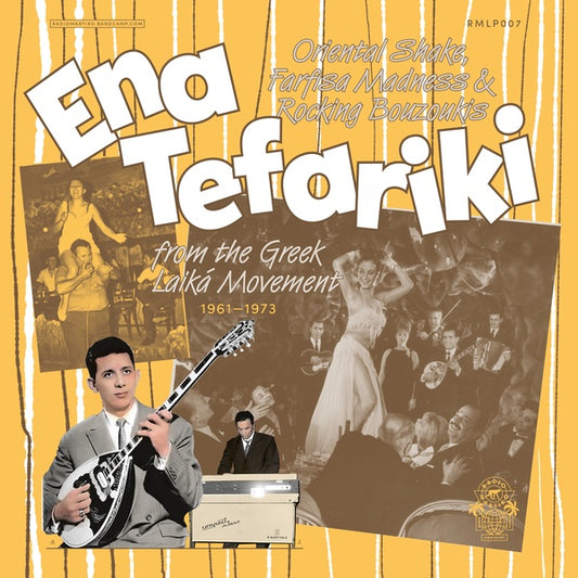 Va Ena Tefariki: Oriental Shake, Farfisa Madness & Rocking Bouzoukis from the Greek Laika Movement (1961-1973)