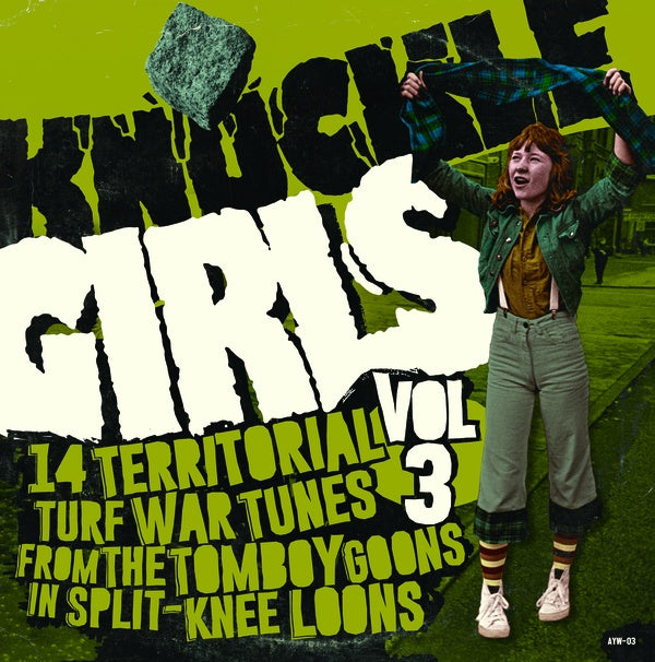 Va Knuckle Girls Vol. 3 (14 Territorial Turf War Tunes from the Tomboy Goons in Split-Knee Loons)