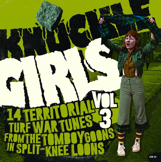 Va Knuckle Girls Vol. 3 (14 Territorial Turf War Tunes from the Tomboy Goons in Split-Knee Loons)