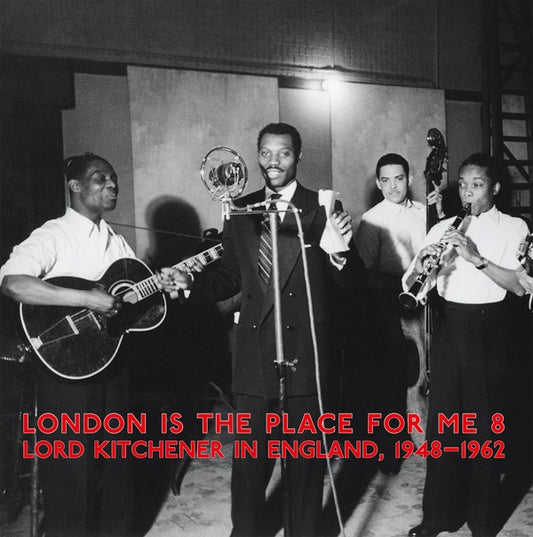 Va London Is The Place For Me 8: Lord Kitchener In England, 1948-1962