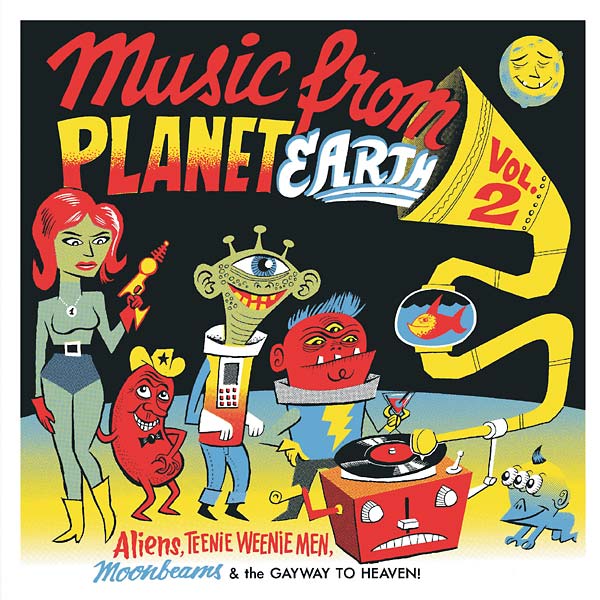 Va Music from Planet Earth Volume 2: Aliens, Teenie Weenie Men, Moonbeams & the Gayway to Heaven
