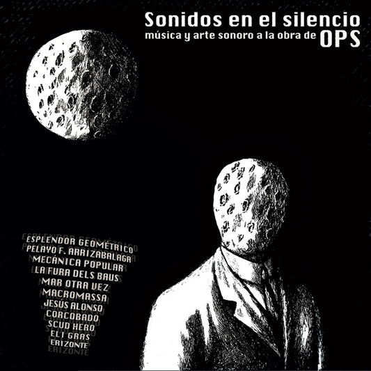 Va Sonidos En El Silencio: Musica Y Arte Sonoro A La Obra De Ops