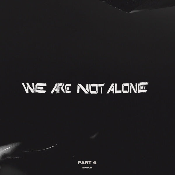 Va We Are Not Alone - Part 6
