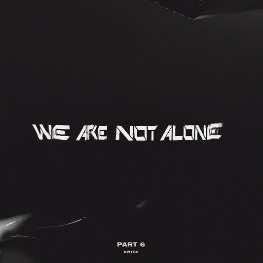 Va We Are Not Alone - Part 6