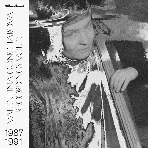 VALENTINA GONCHAROVA Recordings Vol. 2 1987-1991