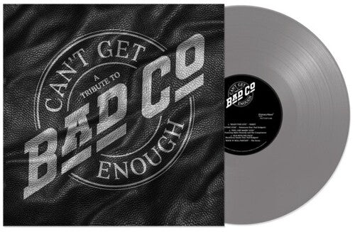Various Artists Can't Get Enough: A Tribute to Bad Company