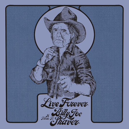 Various Artists Live Forever: A Tribute To Billy Joe Shaver (Indie Exclusive Diamond Color Vinyl)