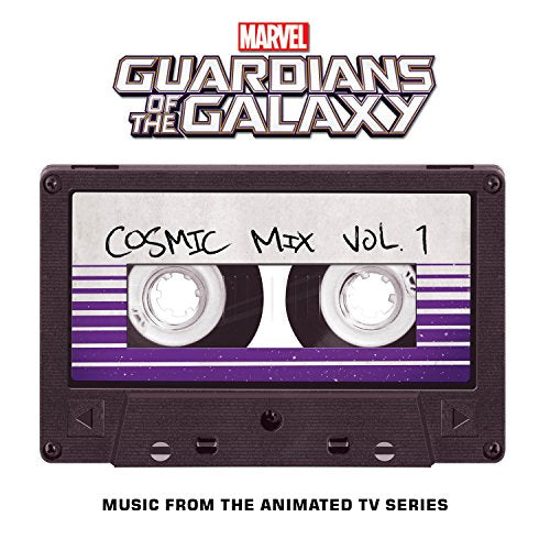 Various Artists Marvel's Guardians Of The Galaxy: Cosmic Mix, Vol. 1 (Music from theAnimated TV Series) (Cassette)
