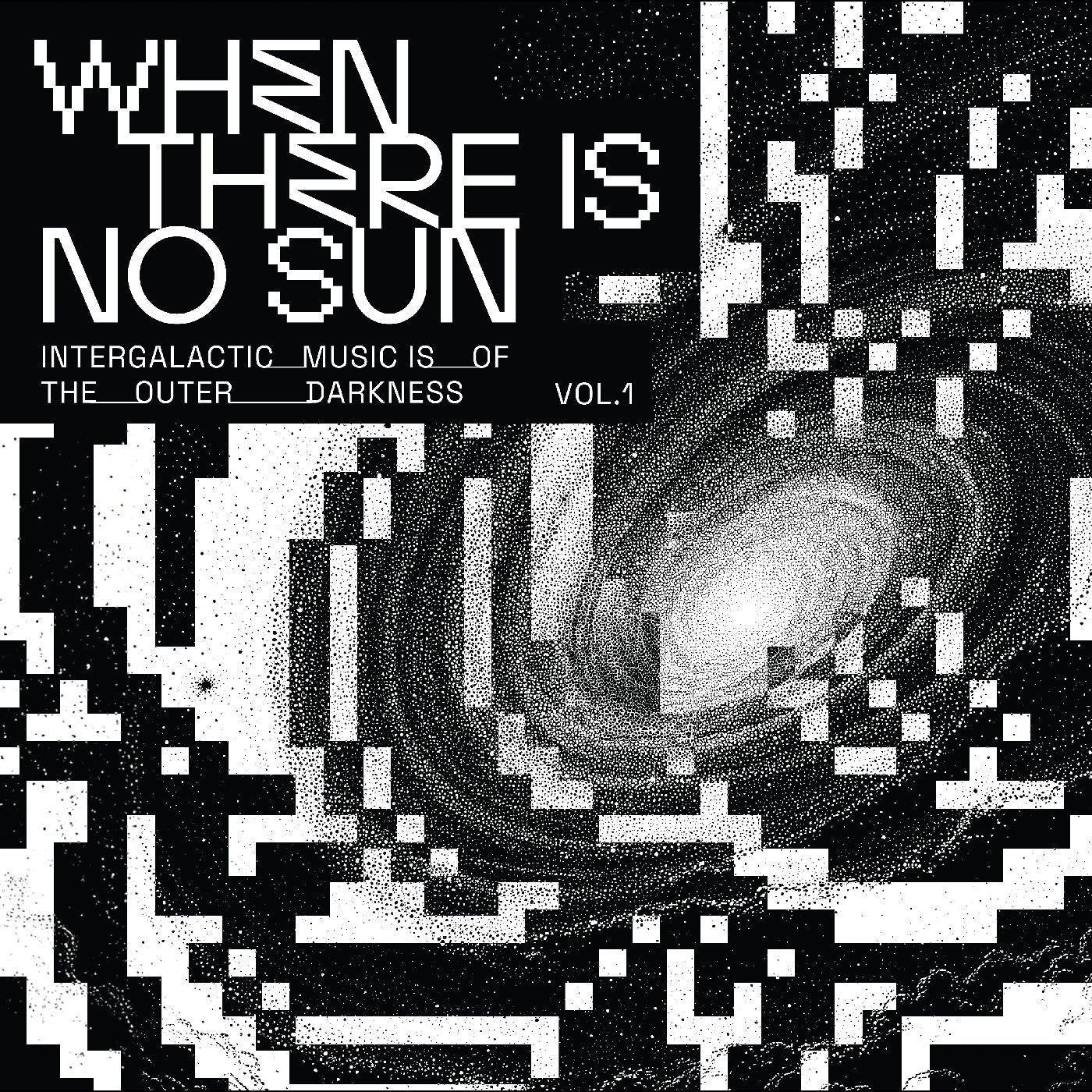 Various Artists When There Is No Sun Vol. 1