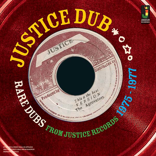 Various Atrists Justice Dub: Rare Dubs From Justice Records 1975-1977