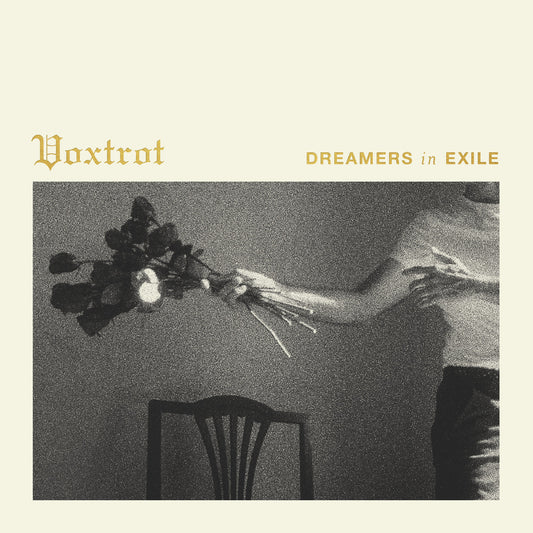 Voxtrot Dreamers In Exile