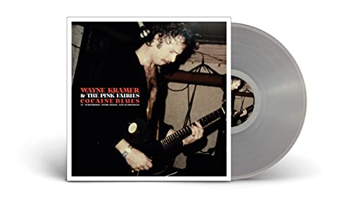 Wayne Kramer And The Pink Fairies Cocaine Blues (74-78 Recordings/Studio Tracks + Live At Ding) (Clear Vinyl)