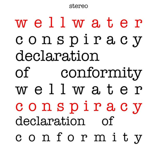 WELLWATER CONSPIRACY Declaration of Conformity