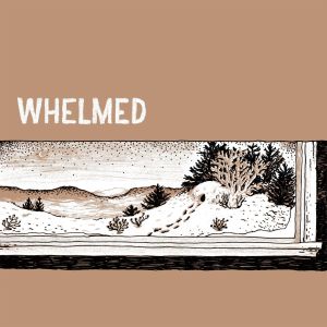 Whelmed Whelmed - 7"