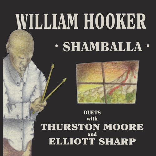 William Hooker Shamballa - Duets With Thurston Moore & (RSD 4.22.23)