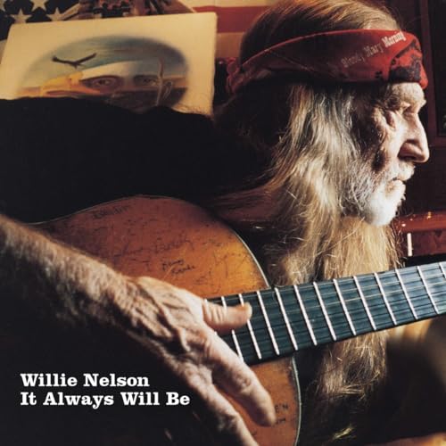 Willie Nelson It Always Will Be [LP]