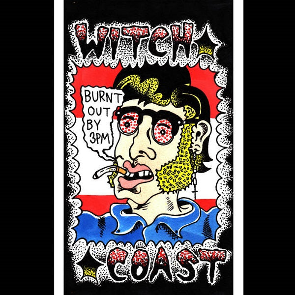 Witch Coast Burnt Out by 3pm