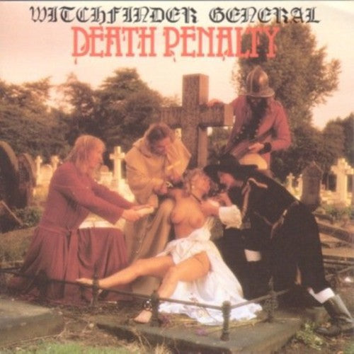 WITCHFINDER GENERAL DEATH PENALTY