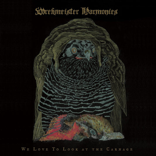 Wrekmeister Harmonies We Love To Look at the Carnage (COLOR VINYL)