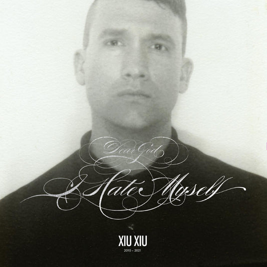 Xiu Xiu Dear God, I Hate Myself (Deluxe Edition) [Silver Vinyl]