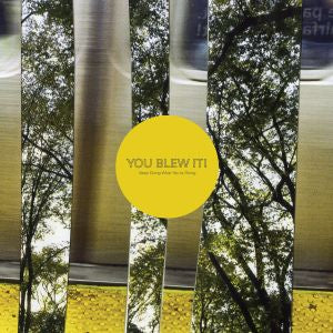 You Blew It! Keep Doing What You're Doing (COLOR VINYL)