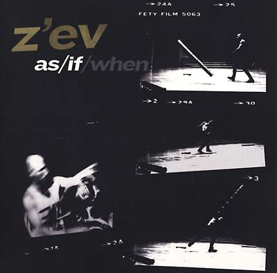 Z'ev as/if/when