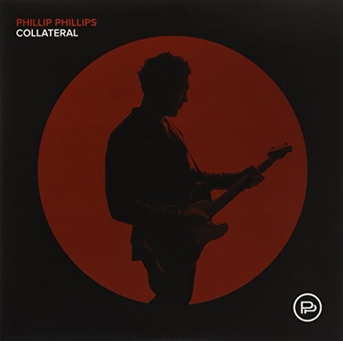 Phillip Phillips - Collateral