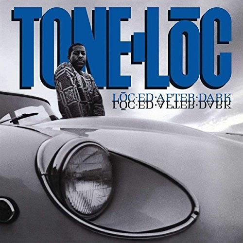 Tone Loc - Loc-ed After Dark