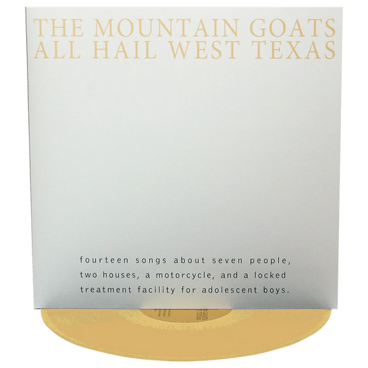 The Mountain Goats - All Hail West Texas (Peak Vinyl)