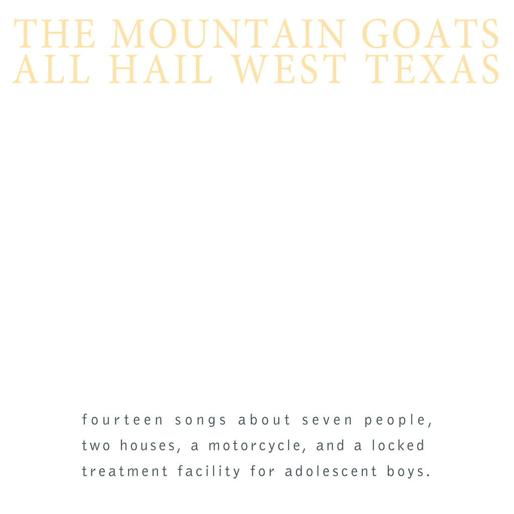 The Mountain Goats - All Hail West Texas (Peak Vinyl)