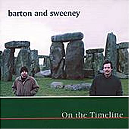 Barton and Sweeney - On the Timeline (CD)