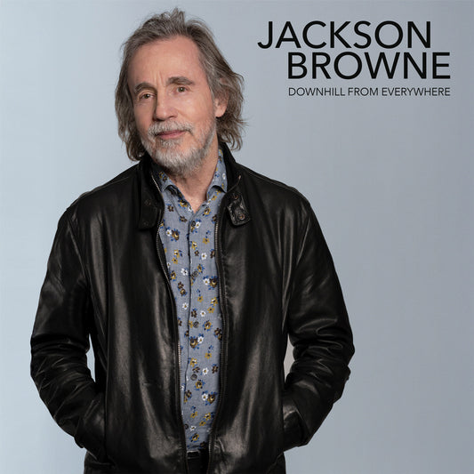 Jackson Browne - Downhill From Everywhere