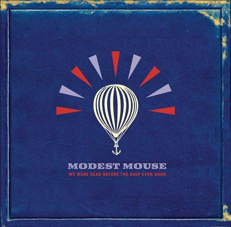 Modest Mouse We Were Dead Before the Ship Even Sank (180 Gram Vinyl) (2 Lp's)